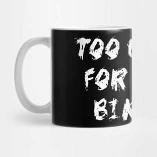 Too Queer For Your Binary - LGBTQ, Non-Binary, Transgender, Genderqueer Mug